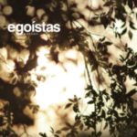 egoístas(エゴイスタス)